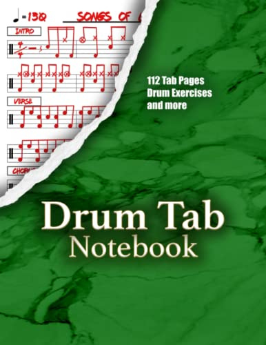 DRUM TAB NOTEBOOK: Unique Blank Drum Tablature Manuscript Paper Features 9x Light Lined Staves for Easy Notation, Drum Exercise Charts Space for Song ... & Composers (8.5β x 11β 124 Pages)