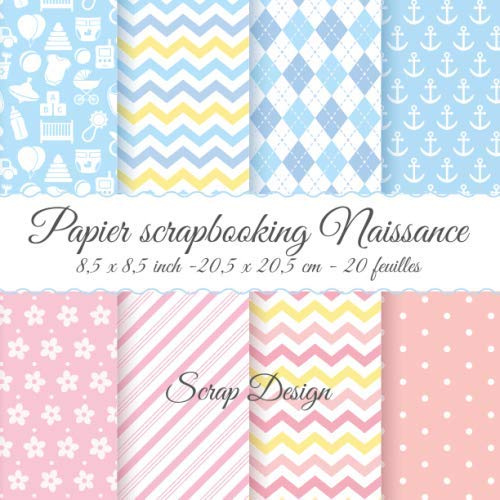 Papier scrapbooking Naissance - 8,5 x 8,5 inch - 20,5 x 20,5 cm - 20 feuilles