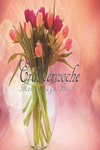 Erdbeerwoche - Mein Tage Buch: Zyklus Tagebuch zum Ausfüllen während der Periode | Zyklus Tagebuch und Menstruationskalender| Perioden Tagebuch zum ... für 12 Monate | Erdbeerwoche | NFP Kalender