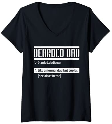 Donna Funny Bearded Dad Definition Hilarious Facial Hair Man Maglietta con Collo a V