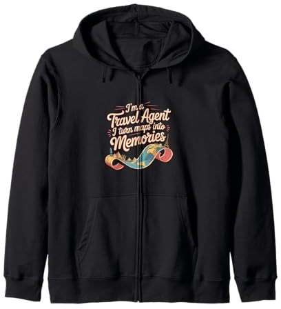 I'm A Travel Agent I Turn Maps Into Memories - Felpa con Cappuccio
