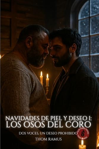 Navidades de piel y deseo I: Los osos del coro