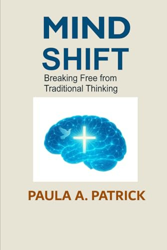 Mind Shift: Breaking Free from Traditional Thinking