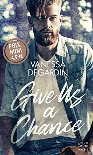 Give Us a Chance: Une romance sexy et semée d'embûches