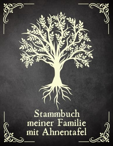 Stammbuch meiner Familie mit Ahnentafel: Buch für Hobby Ahnenforschung für mehrere Generationen, Familien Stammbaum, Ahnentafel und Familiengeschichte ... Datenblätter & Rechercheprotokolle, Weltkarte