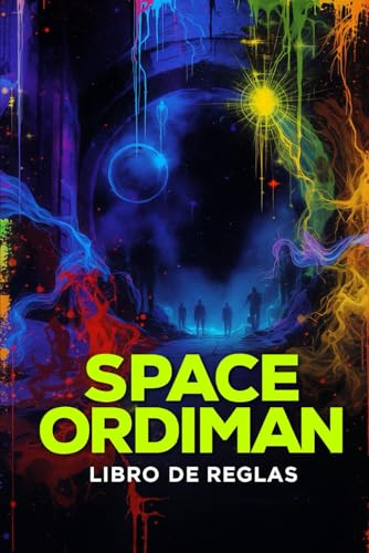 SPACE ORDIMAN: LIBRO DE REGLAS: 27