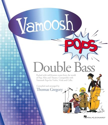 Vamoosh Pops: Double Bass, Includes Audio Online | Double Bass Sheet Music Songbook | 23 Pop Film and Musical Theatre Duets | Piano Accompaniment and Backing Tracks | Thomas Gregory