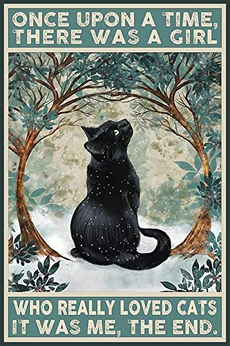Charming Black Cat Sign - Aluminum Metal Wall Art Gift for Cat Lovers - Once Upon a Time, There Was a Girl Who Really Loved Cats Decor, 8 x 12 Inch (513)