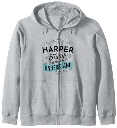C'est Un Truc de Harper Que tu ne comprendrais Pas Funny Harper Sweat à Capuche
