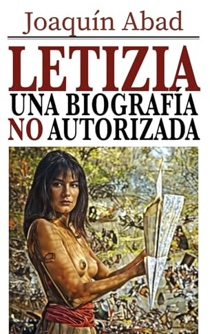 Letizia, una biografía no autorizada