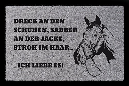 Interluxe FUSSMATTE Eingang Dreck AN DEN Schuhen Pferd Reiten Geschenk Spruch Hellgrau