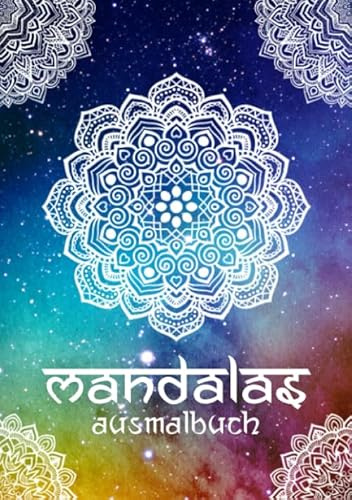 Mandala Malbuch Für Erwachsene: Anti-Stress Ausmalbuch mit 100 zauberhaftes Mandalas zum Ausmalen | A5 Malblock - Perfekt für unterwegs | Kreative Beschäftigung & Entspannung | Malen & entspannen