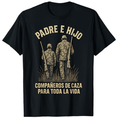 Padre e Hijo Caza Compañeros Camiseta Regalo Cazador Camiseta