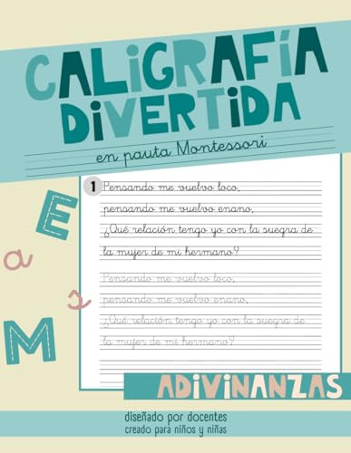 CALIGRAFÍA DIVERTIDA CON ADIVINANZAS EN PAUTA MONTESSORI: Más de 100 Adivinanzas para Niños y Niñas de Primaria en Letra Ligada Escolar para mejorar ... (CALIGRAFÍA DIVERTIDA EN LETRA LIGADA)