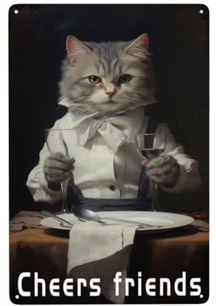 Métallique Poster Le Chat Qui A Levé Son Verre Salue Mon Ami Affiche Étain Décorative Plaque en Métal Rétro Métallique Panneau pour Clubs Collection Bar S