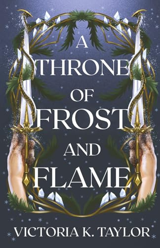 A Throne of Frost and Flame: 2 (The Fate of Ashes)