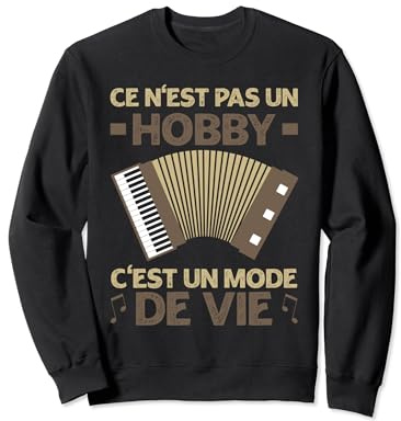 Accordéoniste Accordéon Humour Sweatshirt