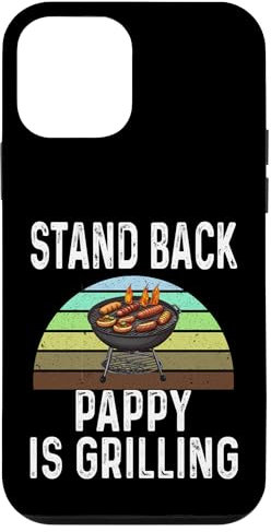 iPhone 12 mini Funny Stand Back Pappy Is Grilling Charcoal Grill Dad Humor Case