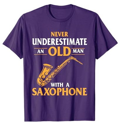 Never Underestimate An Old Man With A Saxophone Saxophonist T-Shirt
