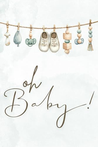 Babyparty Gästebuch: Erinnerungsbuch für Babyshower zum Ausfüllen mit Rätselfragen, Wünschen und Platz für Fotos, Oh Baby Buch