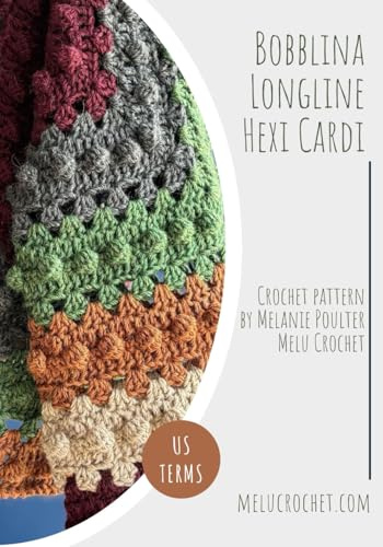 Bobblina Longline Hexi Cardi US Terminology: Crochet Pattern by Melu Crochet