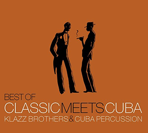 Best of Classic Meets Cuba