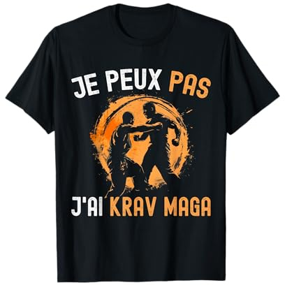 Je Peux Pas J'Ai Krav Maga Humour Kraviste Arts Martiaux Fan T-Shirt