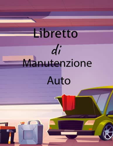 Libretto di manutenzione auto: Registro dei servizi di riparazione e cura dell'auto che include le spese di chilometraggio e il lavoro meccanico