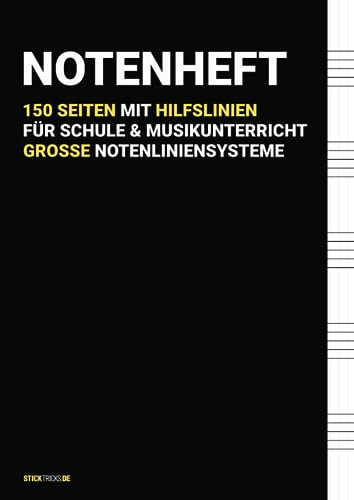 Notenheft A4 für Schule [150 Seiten] - Mit Hilfslinien & 5 extra große Lineatur pro Seite - Ideal für Kinder, die Noten schreiben lernen und für Hausaufgaben und Musikunterricht (Notenheft für Kinder)
