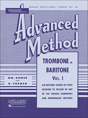 Rubank Advanced Method - Trombone/Baritone Vol.1. Partituras para Tombón, Baritono