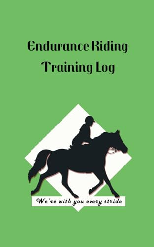Endurance Riding Training Log - Lime Green: Journal for recording an endurance horse's training
