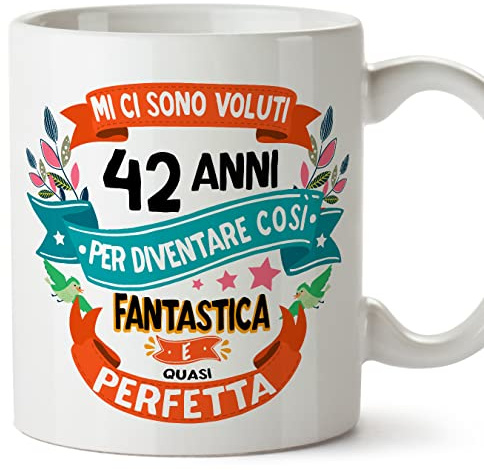 Mugffins Tazza 42 Compleanno- In italiano - Mi ci sono voluti 42 anni per diventare cosi fantastico - 350 ml - Regalo Originale e Divertente