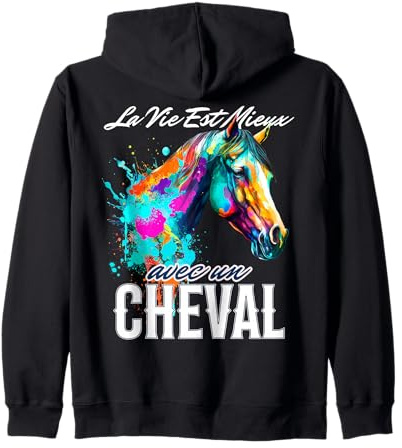 Fille Ado Equitation Cheval La Vie Est Mieux Avec Un Cheval Sweat à Capuche
