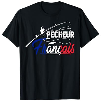 Pêcheur français - Pêcheur homme - pêche humour T-Shirt
