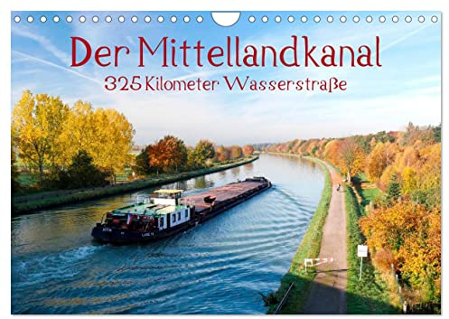 Le Mittellandkanal - 325 kilomètres de voies navigables, Version française (Calendrier mural 2026 DIN A4 portrait), Calendrier CALVENDO mensuel