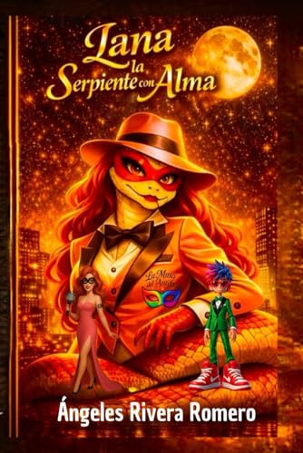 Lana la Serpiente con Alma: Historias para crecer con conciencia y cuidar el planeta
