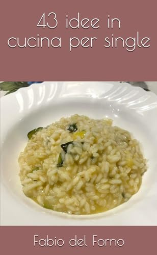43 idee in cucina per single
