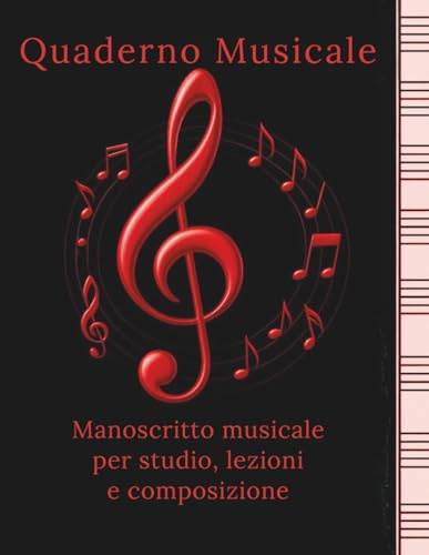 Quaderno musicale.: Manoscritto musicale per studio, lezioni e composizione.