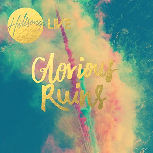 Hillsong Live: Glorious Ruins [Blu-ray]