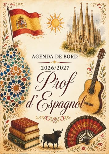 Agenda de Bord 2026-2027 Prof d'Espagnol: Carnet de Bord Professeur 2026 2027 Espagnol | Cahier Relevé de Notes 15 Classes de 38 Élèves, Planificateur des Cours, Calendrier Scolaire, Hebdomadaire, A4.