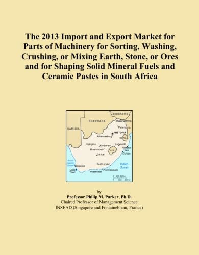 The 2013 Import and Export Market for Parts of Machinery for Sorting, Washing, Crushing, or Mixing Earth, Stone, or Ores and for Shaping Solid Mineral Fuels and Ceramic Pastes in South Africa