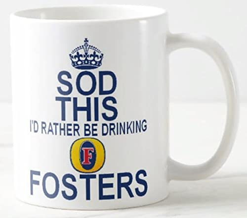 CPS DEZIGNZ Novelty Mug - SOD This I'd Rather BE Drinking Fosters - A Fun for Any Foster's Lager Beer Fan Keep Calm and Carry on Style Mugs,- REF M290