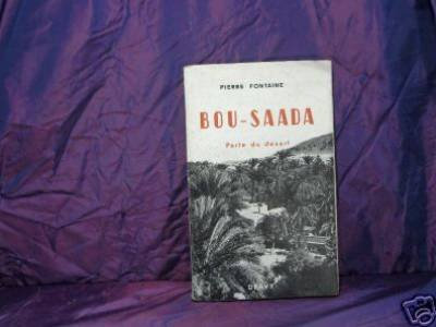 Pierre fontaine bou saada porte du desert 1952