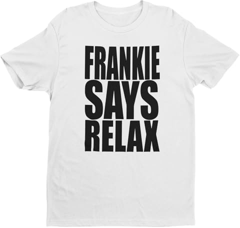 Frankie Says Relax T Shirt - 80s Fancy Dress Tee for Men and Women - 100% Cotton, Vibrant Digital Print 80s T Shirt (XL, White)
