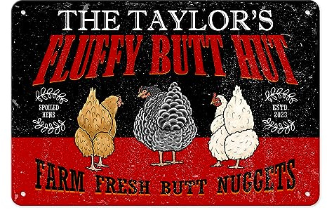 MALIHONG Personalized Chicken Fluffilyâ Butt Hut Spoiled Chicken Sign Funny Chicken Coop Classic Metal Sign Farm Fresh Butt Nuggets Eggs Outdoor Fence Decor Tin Sign 12 x 8 Inch
