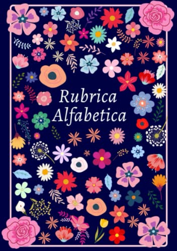 Rubrica Alfabetica: A5 Quaderno in ordine alfabetico dalla A alla Z, 4 pagine per ogni lettera