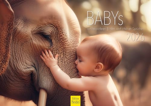 Edition Seidel Calendario premium para bebé 2026, formato DIN A4, calendario de pared con imágenes especiales y frases bonitas, animales, niños, citas inspiradoras motivación