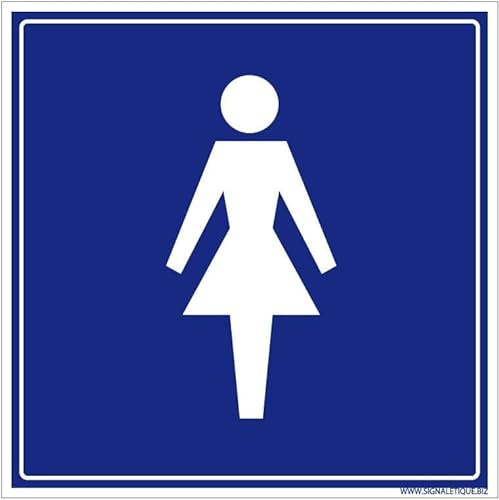 Signalétique.biz France - Panneau Information avec signalétique Toilettes réservées aux Femmes - 250 x 250 mm - Aluminium 2 mm