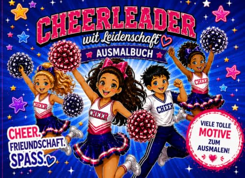 Cheerleading Malbuch: Ein Reisemalbuch für Cheerleader mit Leidenschaft - Für Kinder ab 5 Jahren