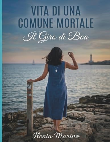 Vita di Una Comune Mortale: Il Giro Di Boa